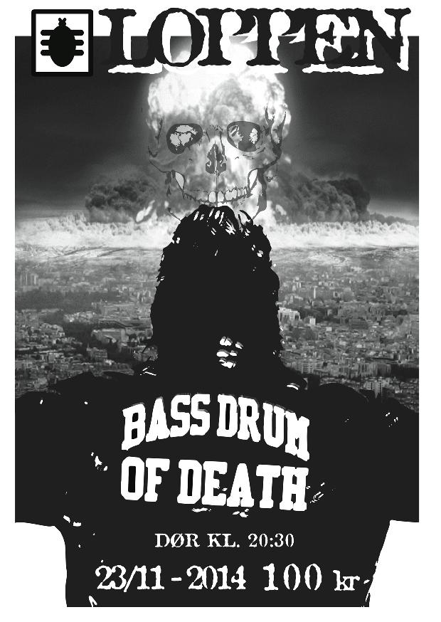 BASS DRUM OF DEATH (US) LOPPEN